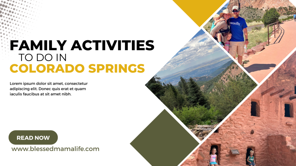 Travel to Colorado Springs with Kids - Blessed Farm Mama Life