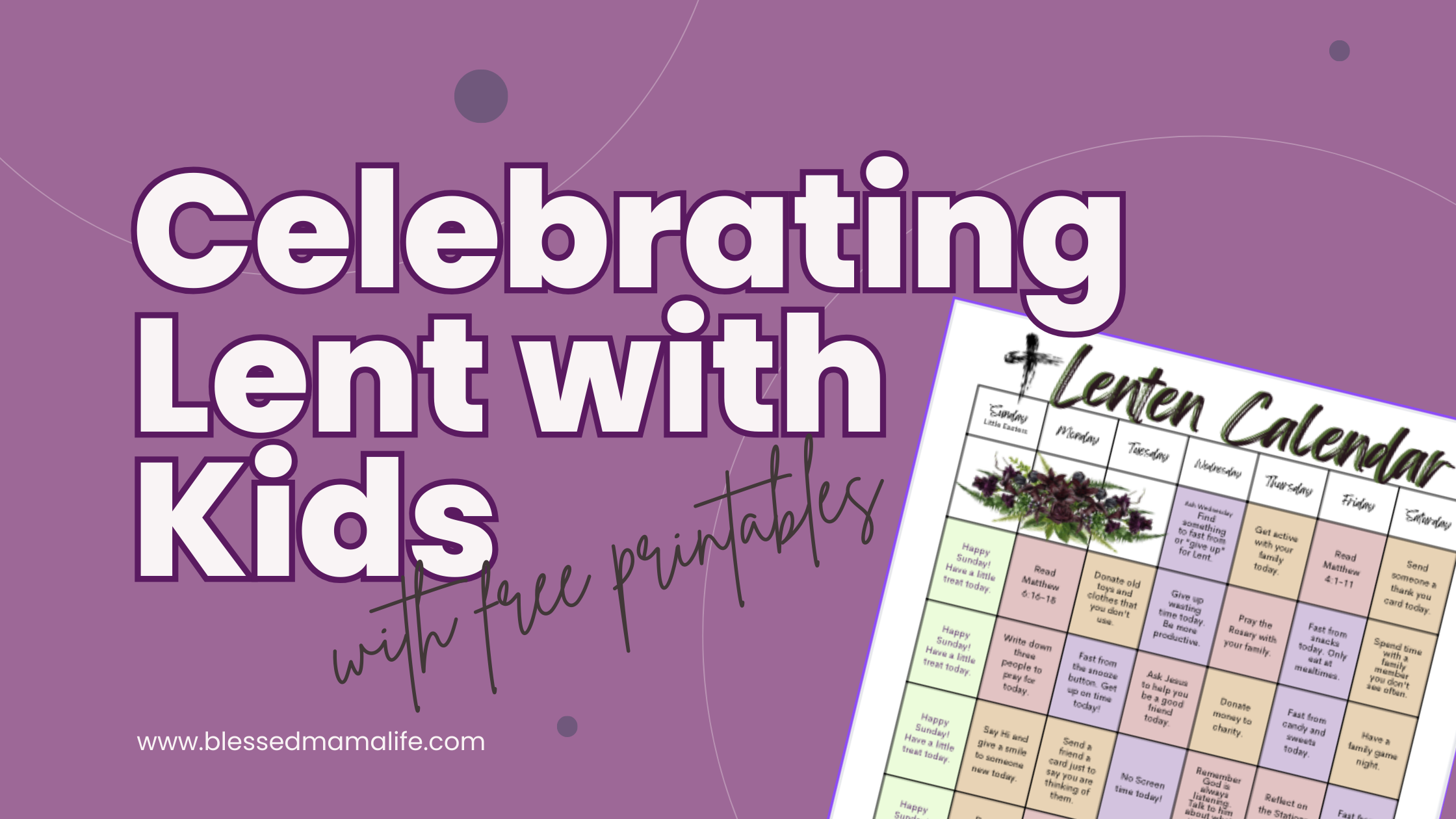 Celebrating Lent with Kids - Free Lenten Printable - Blessed Farm Mama Life